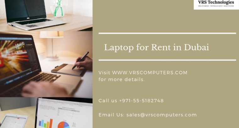 Renting Laptops for Businesses in Dubai UAE